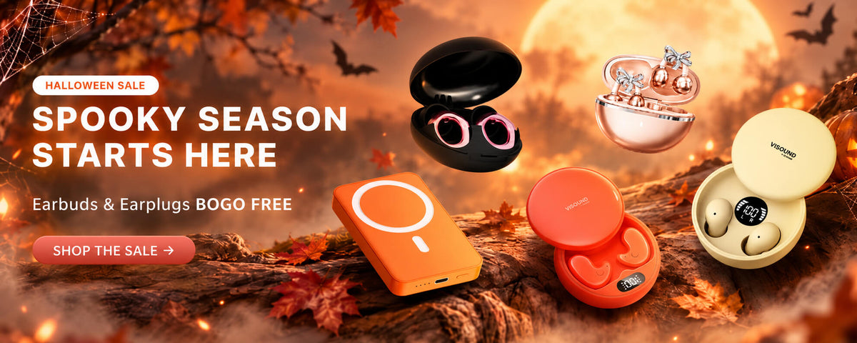 ViSound earbuds, earplugs and a magnetic power bank on a log in an autumn forest. Halloween Sale: Spooky season starts here. Earbuds and earplugs Buy 1 Get 1 Free.